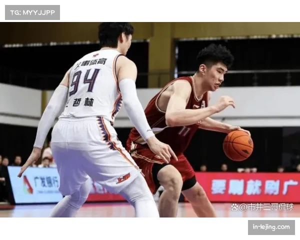 余嘉豪国家队历练后成长 浙江内线防守升级